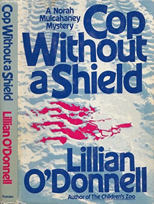 Book cover for "Cop Without a Shield" by Lillian O'Donnell