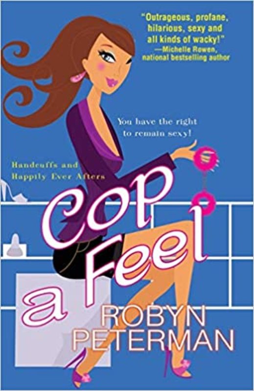 Book cover for "Cop a Feel" by Robyn Peterman