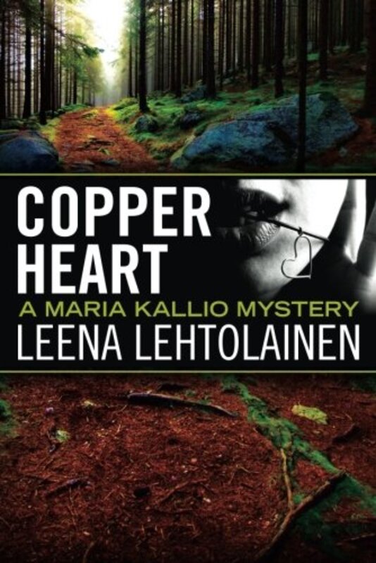 Book cover for "Copper Heart" by Leena Lehtolainen