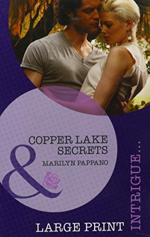 Book cover for "Copper Lake Secrets" by Marilyn Pappano