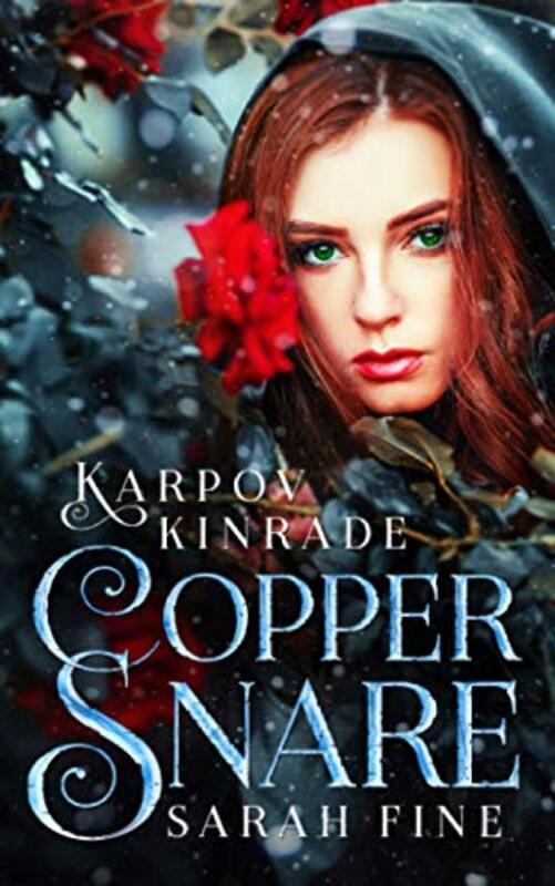 Book cover for "Copper Snare" by Karpov Kinrade