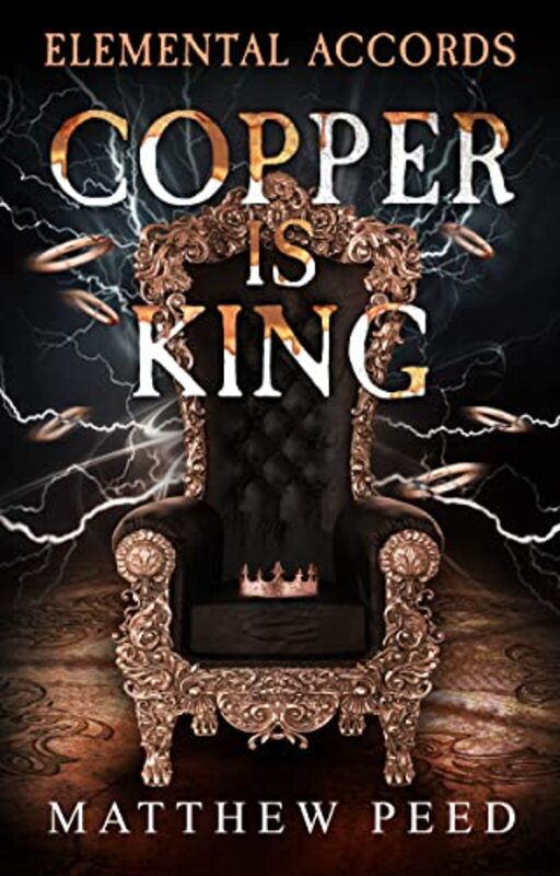 Book cover for "Copper is King" by Matthew Peed