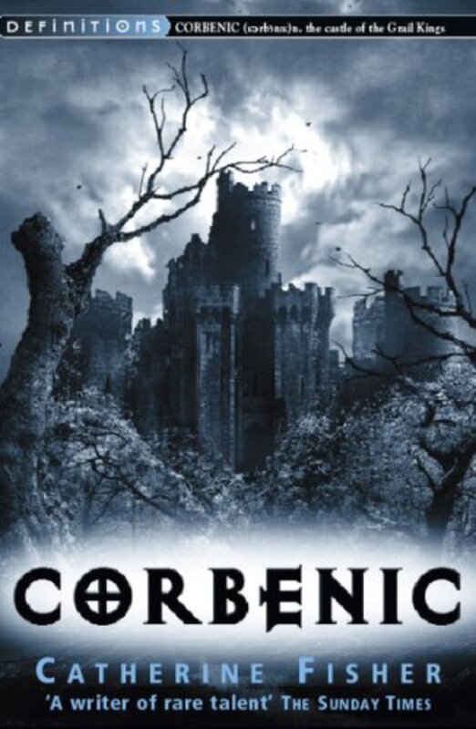 Book cover for "Corbenic" by Catherine Fisher
