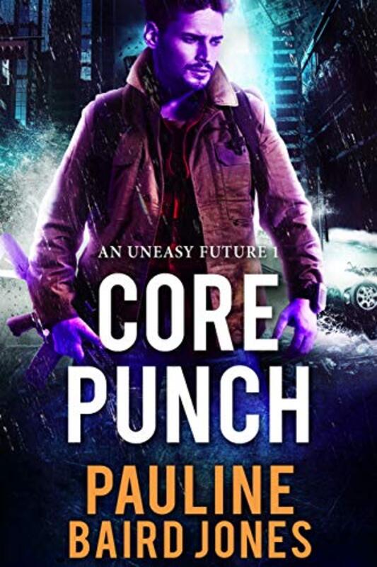 Book cover for "Core Punch" by Pauline Baird Jones