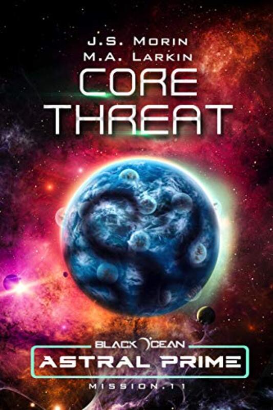 Book cover for "Core Threat" by JS Morin