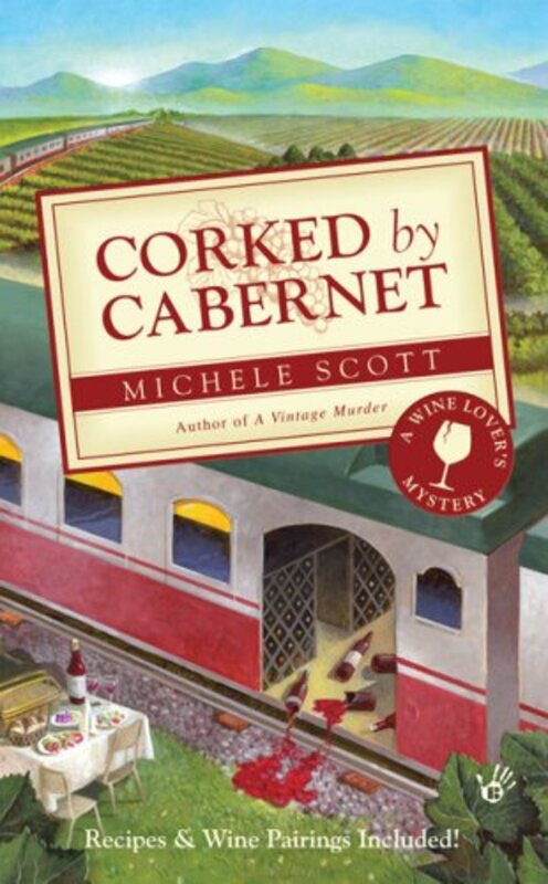 Book cover for "Corked by Cabernet" by Michele Scott