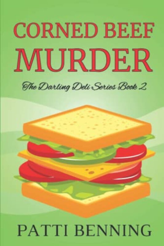 Book cover for "Corned Beef Murder" by Patti Benning