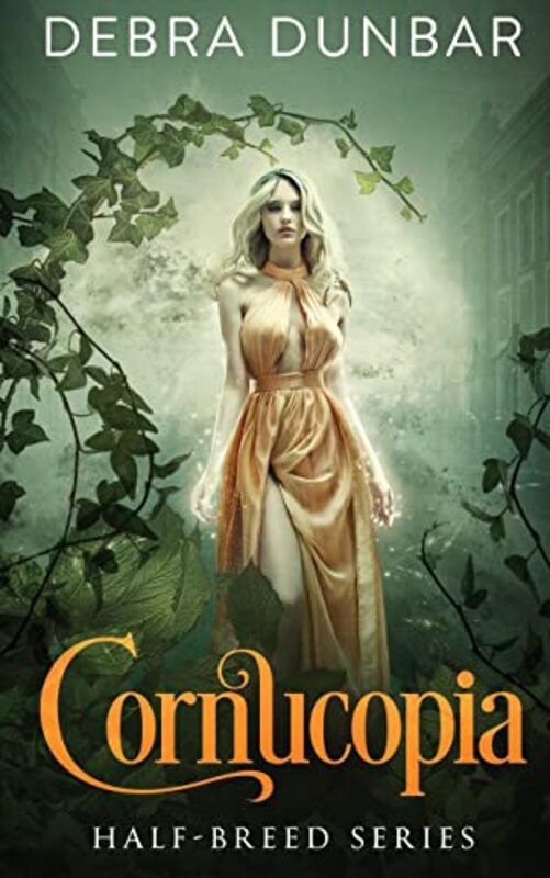 Book cover for "Cornucopia" by Debra Dunbar