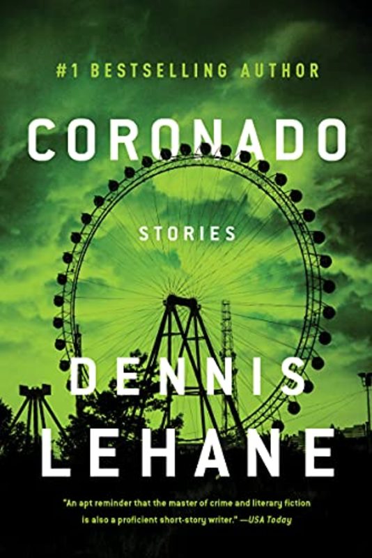 Book cover for "Coronado" by Dennis Lehane