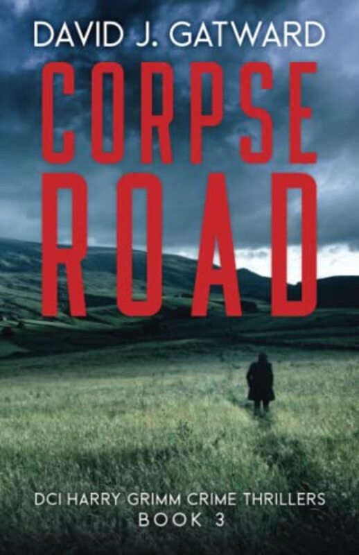 Book cover for "Corpse Road" by David J Gatward
