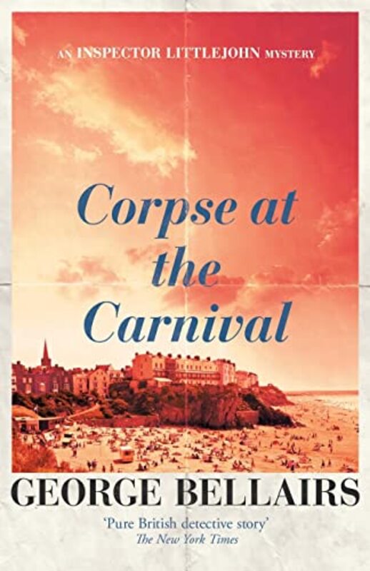 Book cover for "Corpse at the Carnival" by George Bellairs
