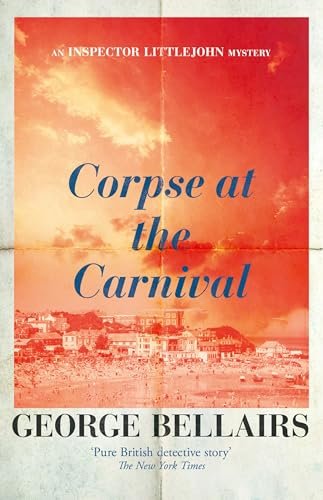 Book cover for "Corpse at the Carnival" by George Bellairs