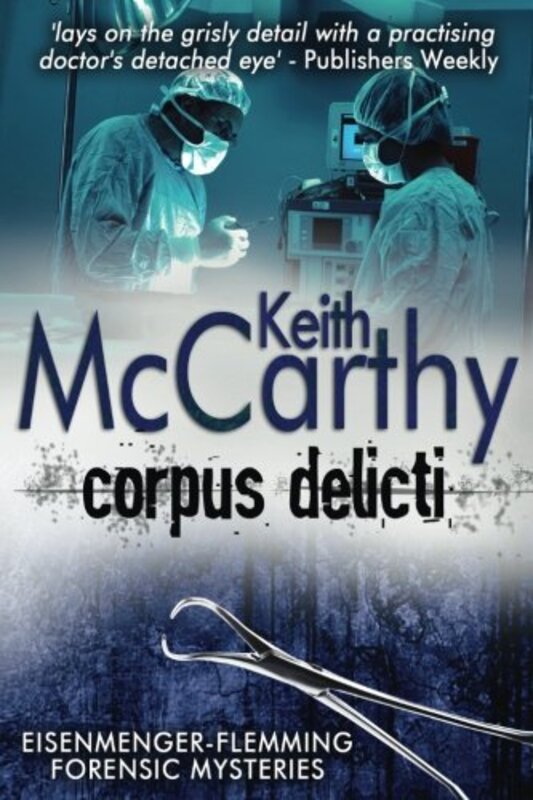Book cover for "Corpus Delicti" by Keith McCarthy