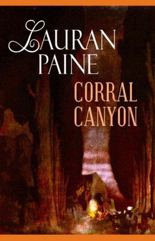 Book cover for "Corral Canyon" by Lauran Paine