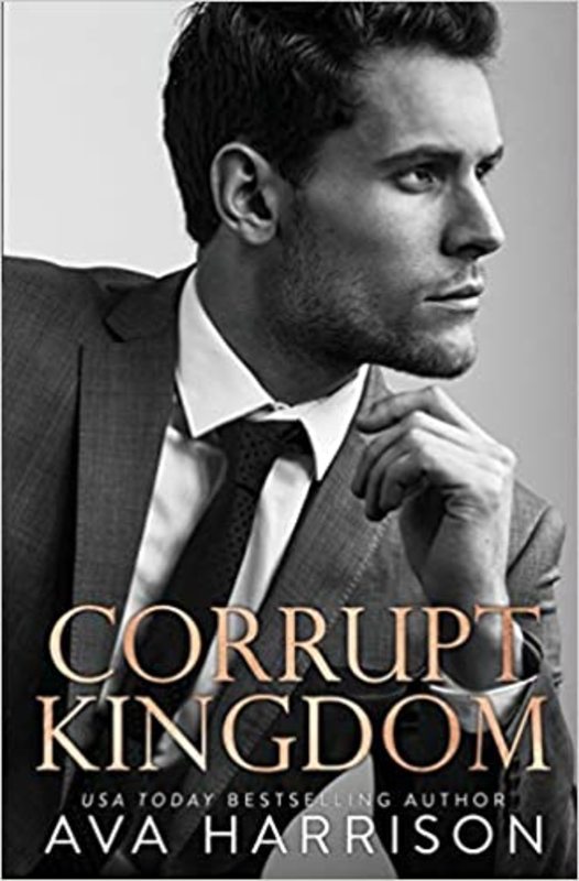 Book cover for "Corrupt Kingdom" by Ava Harrison