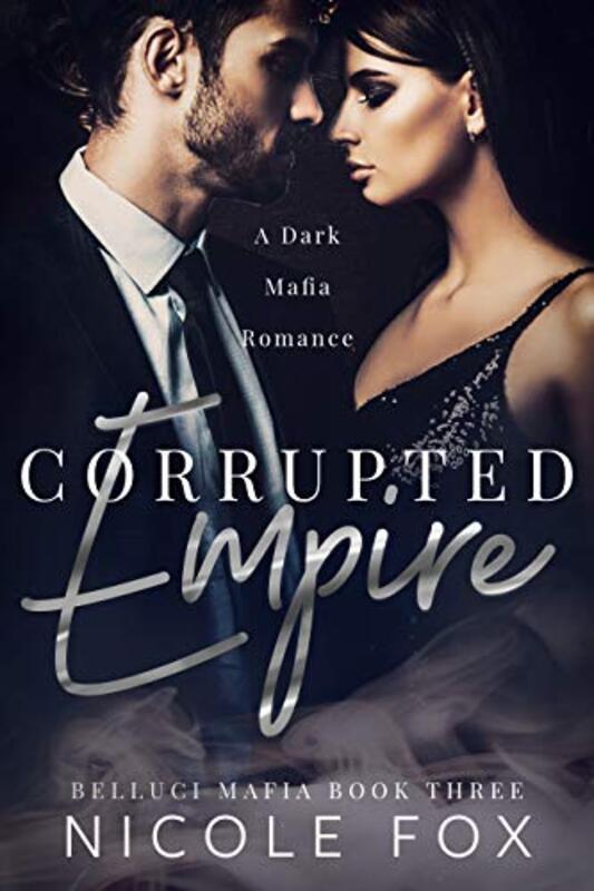 Book cover for "Corrupted Empire" by Nicole Fox