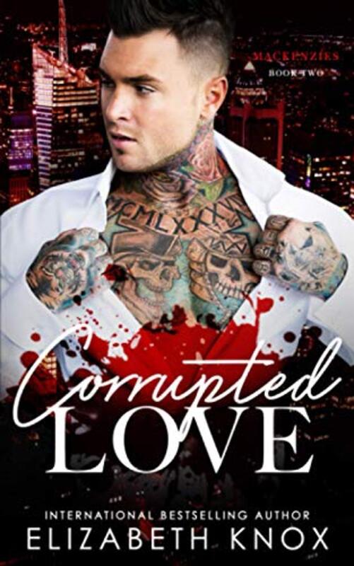 Book cover for "Corrupted Love" by Elizabeth Knox