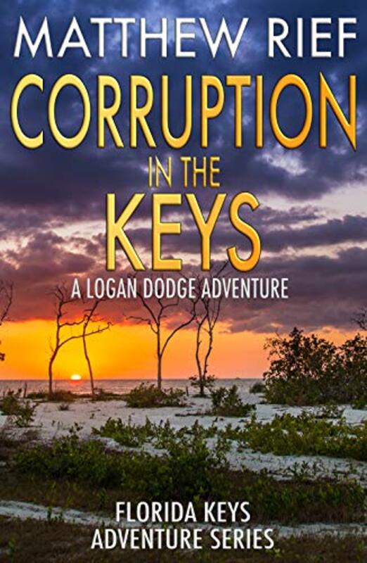 Book cover for "Corruption in the Keys" by Matthew Rief