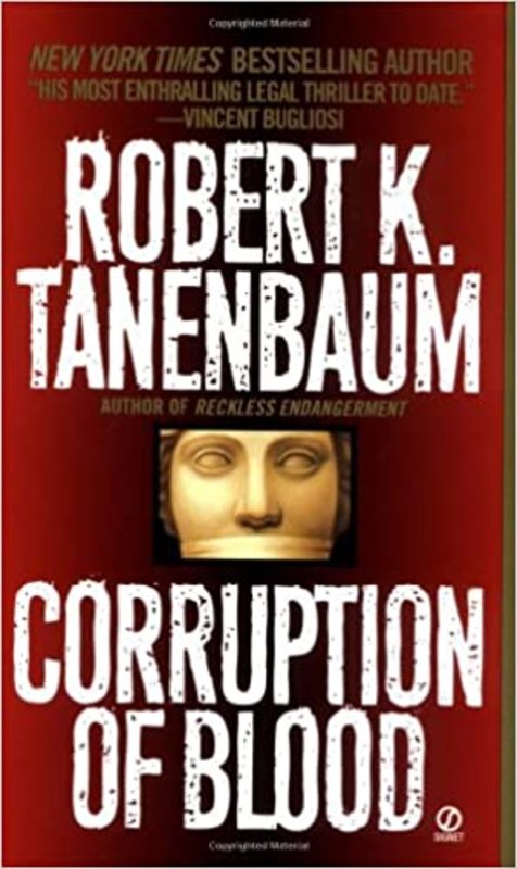 Book cover for "Corruption of Blood" by Robert K Tanenbaum