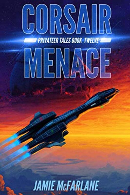 Book cover for "Corsair Menace" by Jamie McFarlane