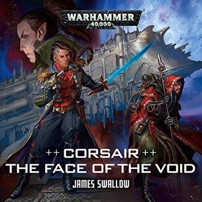 Book cover for "Corsair: The Face of the Void" by James Swallow