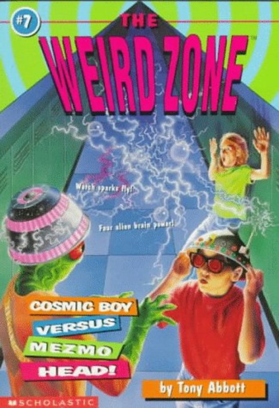 Book cover for "Cosmic Boy Versus Mezmo Head!" by Tony Abbott