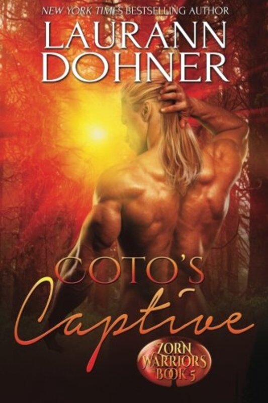 Book cover for "Coto's Captive" by Laurann Dohner