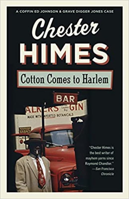 Book cover for "Cotton Comes to Harlem" by Chester Himes