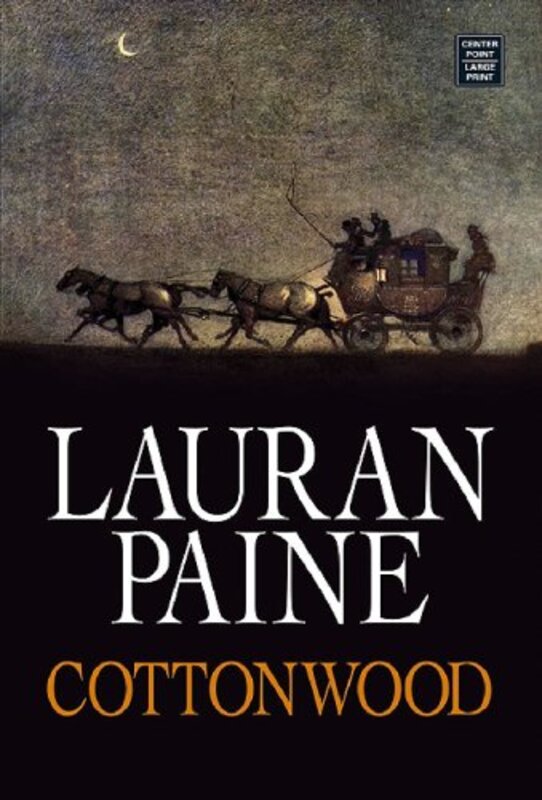 Book cover for "Cottonwood" by Lauran Paine