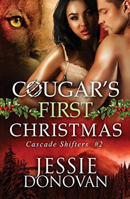 Book cover for "Cougar's First Christmas" by Jessie Donovan