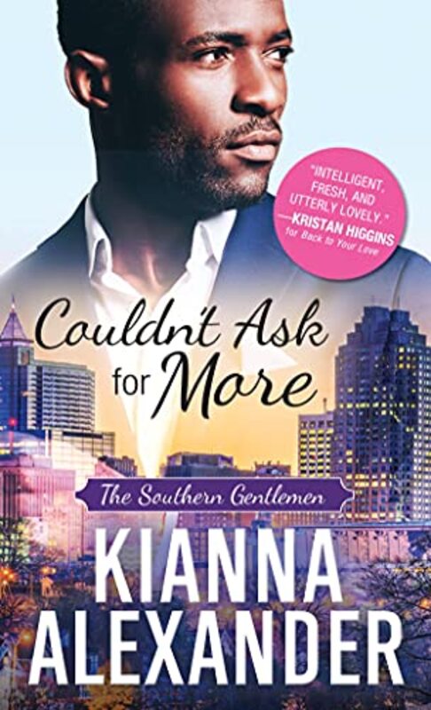 Book cover for "Couldn't Ask for More" by Kianna Alexander