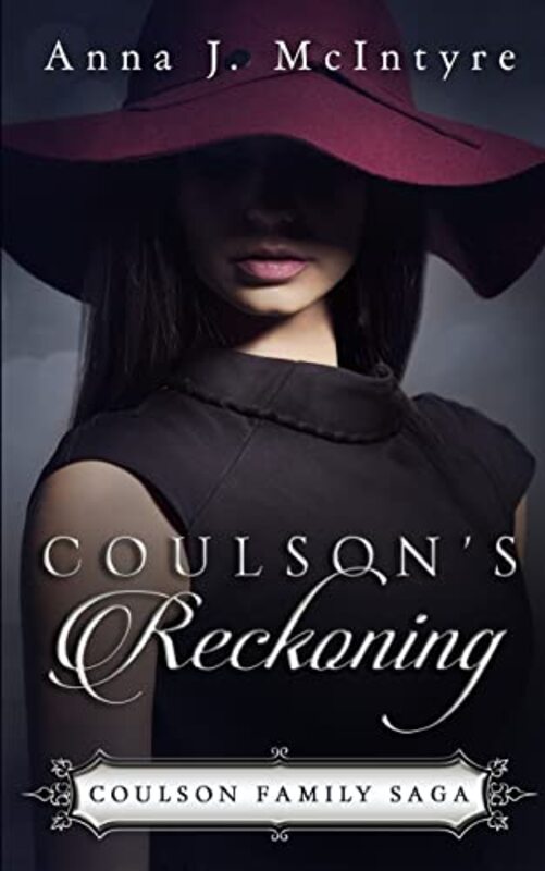 Book cover for "Coulson's Reckoning" by Anna J McIntyre