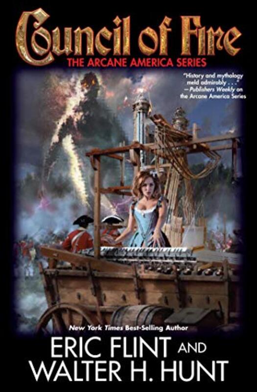 Book cover for "Council of Fire" by Eric Flint