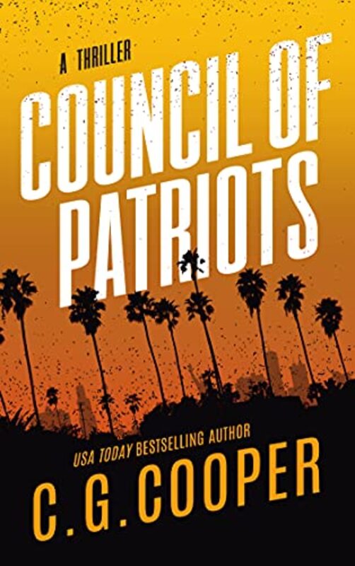 Book cover for "Council of Patriots" by C G Cooper