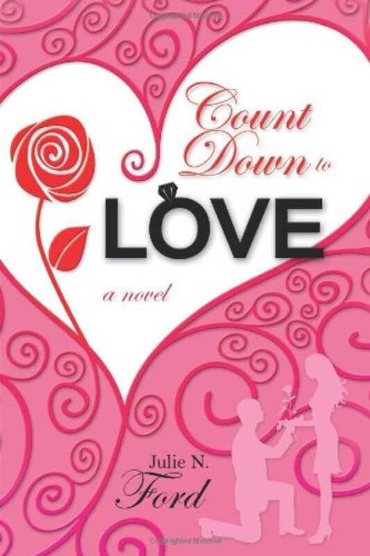 Book cover for "Count Down to Love" by Julie N Ford