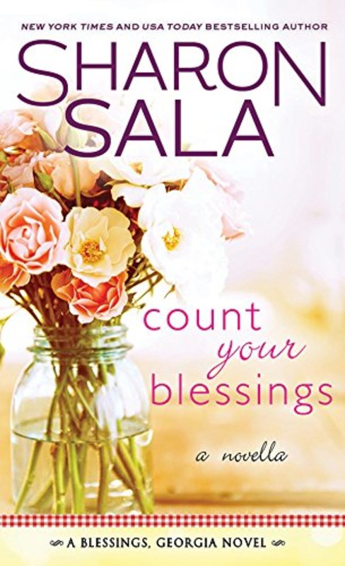 Book cover for "Count Your Blessings" by Sharon Sala