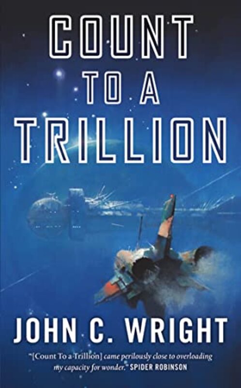 Book cover for "Count to a Trillion" by John C Wright