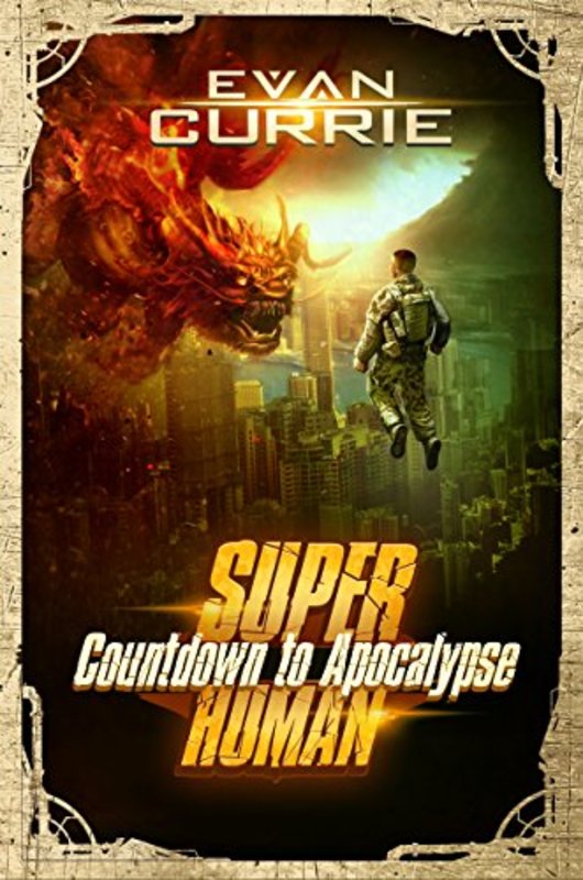 Book cover for "Countdown to Apocalypse" by Evan Currie