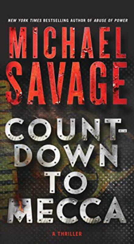 Book cover for "Countdown to Mecca" by Michael Savage
