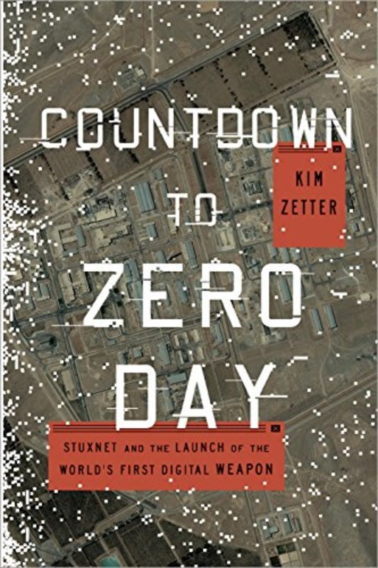 Book cover for "Countdown to Zero Day" by Kim Zetter