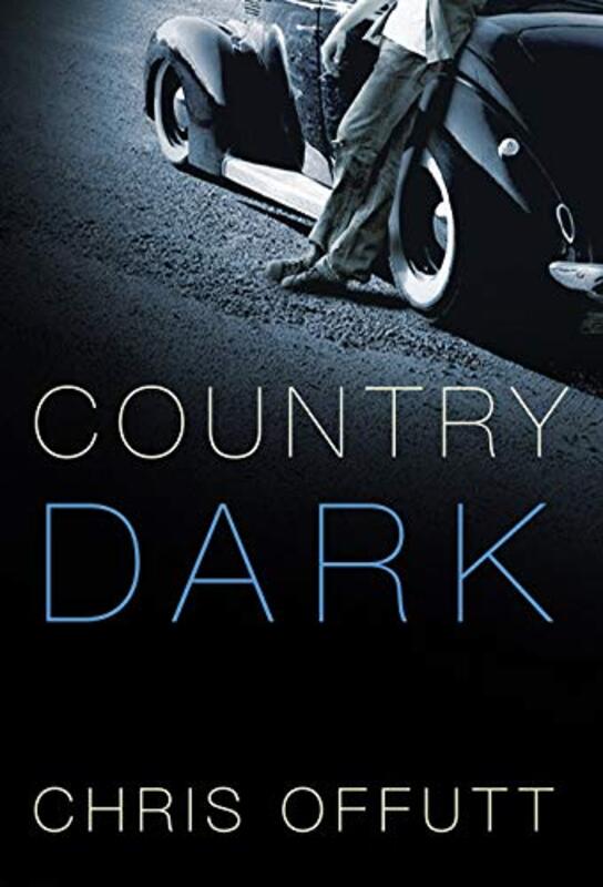 Book cover for "Country Dark" by Chris Offutt