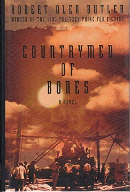 Book cover for "Countrymen of Bones" by Robert Olen Butler