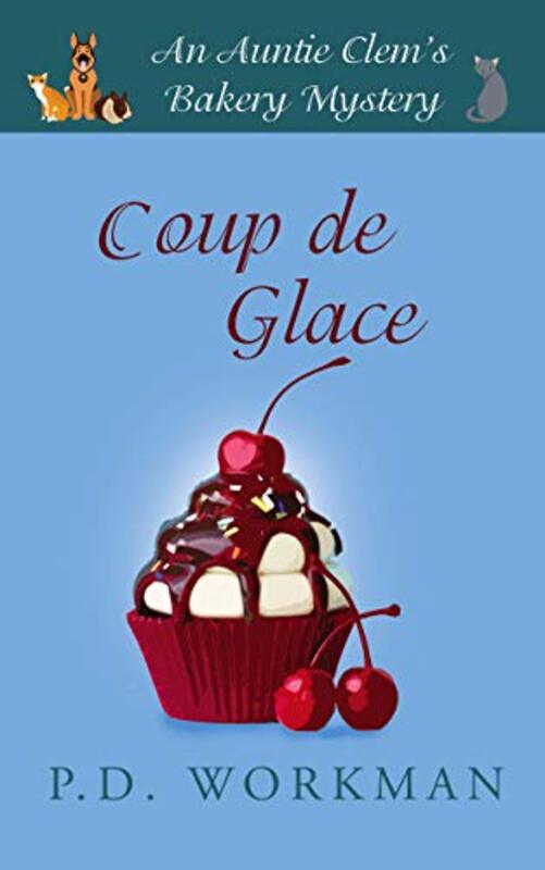 Book cover for "Coup de Glace" by PD Workman
