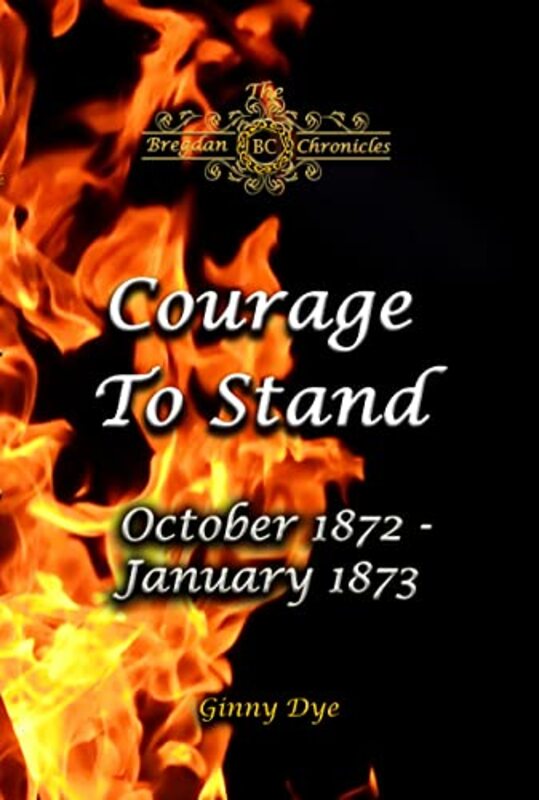 Book cover for "Courage To Stand" by Ginny Dye