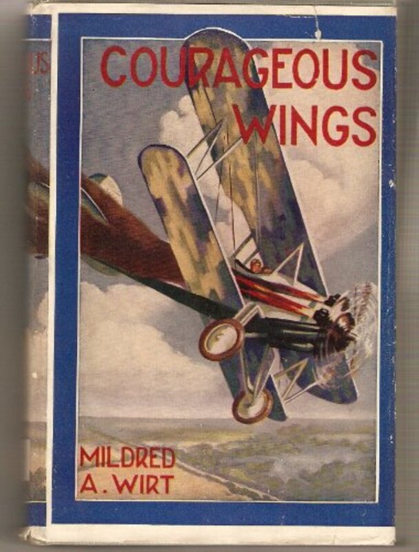 Book cover for "Courageous Wings" by Mildred A Wirt