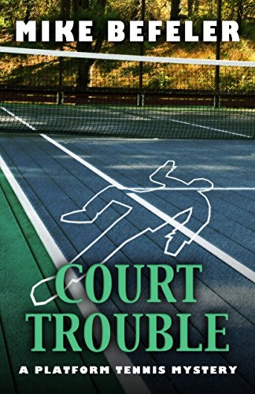 Book cover for "Court Trouble" by Mike Befeler