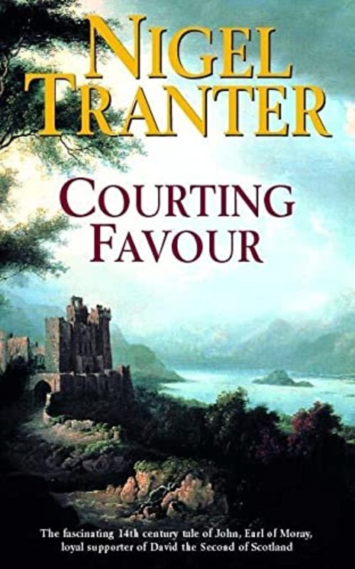 Book cover for "Courting Favour" by Nigel Tranter