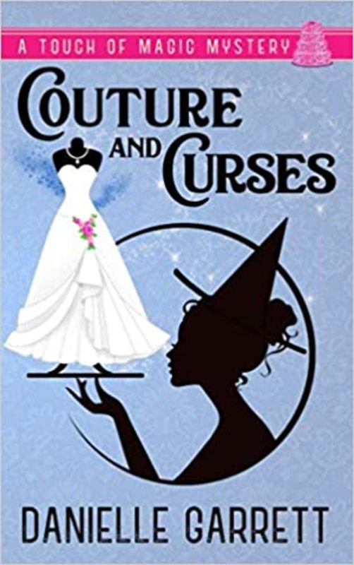 Book cover for "Couture and Curses" by Danielle Garrett