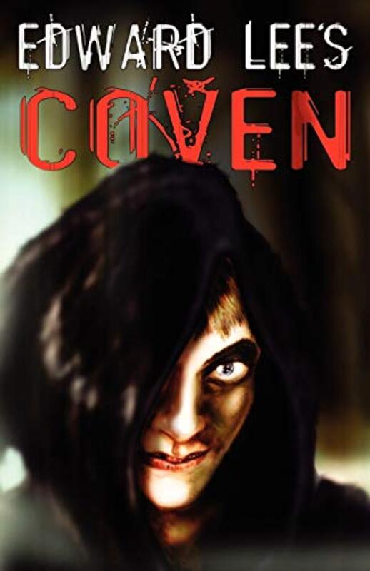 Book cover for "Coven" by Edward Lee