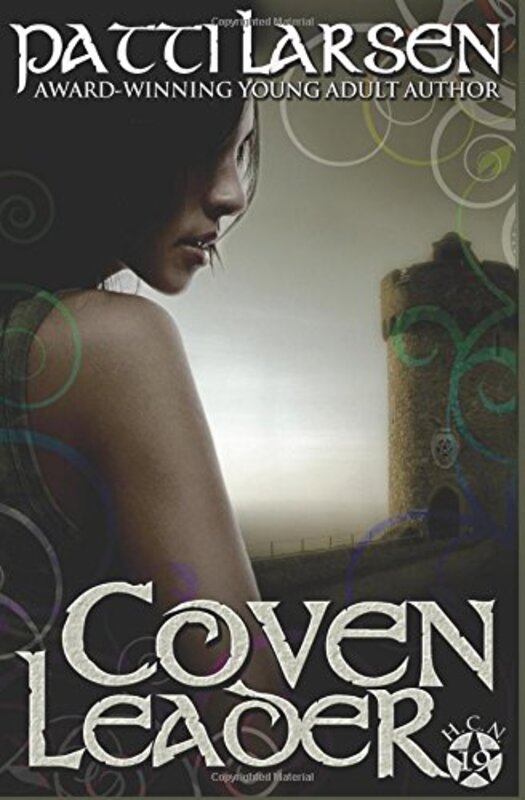 Book cover for "Coven Leader" by Patti Larsen